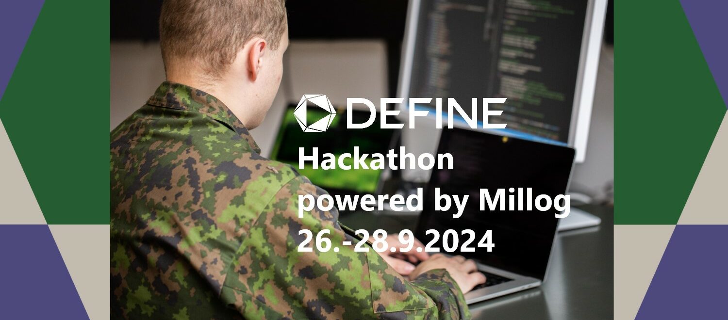 DEFINE Hackathon 26.-28.9.2024 - Defence Innovation Network Finland